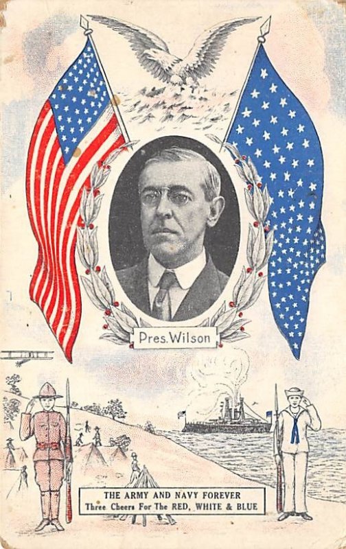 President Wilson and American Flag The Army and Navy Forever View Postcard Ba...