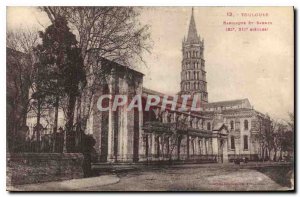 Postcard Old Toulouse St Sernin Basilica