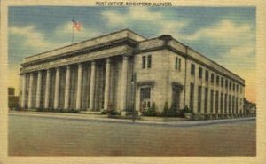 Post Office - Rockford, Illinois IL  