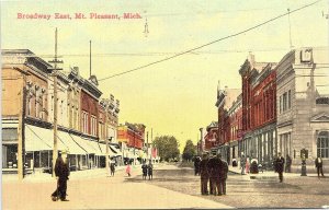 Postcard MI Mt. Pleasant Broadway East- Street View, Stores - C. 1910 B1