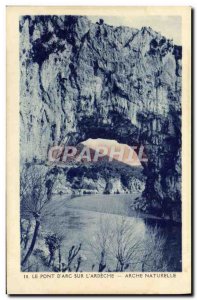 Old Postcard The Pont D & # 39Arc On L & # 39Ardeche Natural Arch