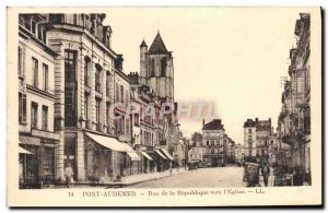 Old Postcard Pont Audemer Rue De La Republique Towards I & # 39Eglise