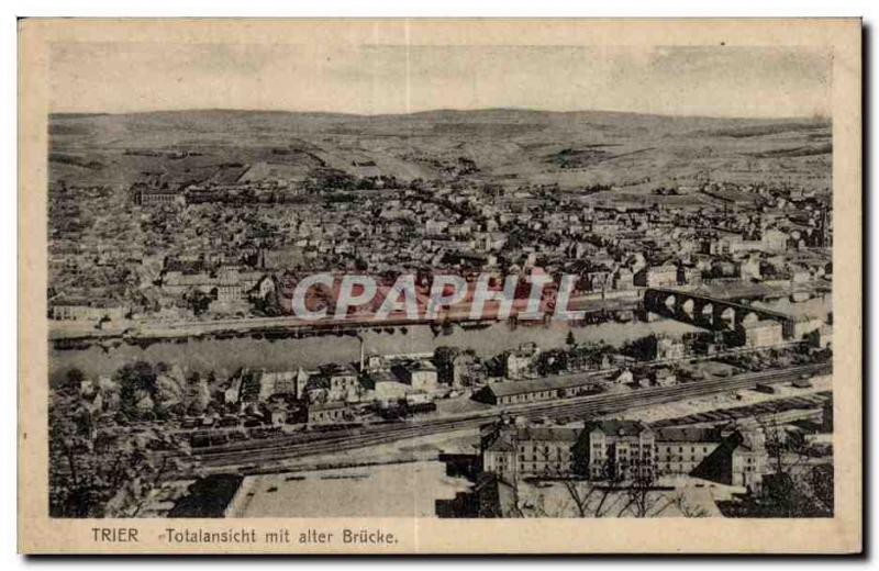  Vintage Postcard Trier Totalansicht put alter Brucke