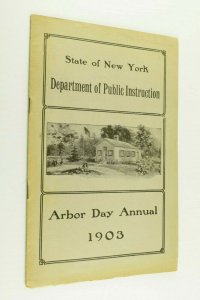 1903 NY Dept. Public Instruction Arbor Day Annual Booklet