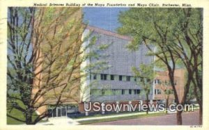 Medical Sciences Bldg, Mayo Clinic - Rochester, Minnesota MN  