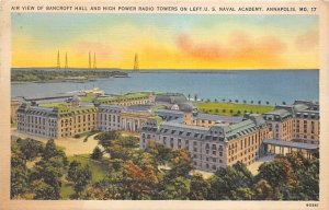 Bancroft Hall, High Power Radio Towers U. S. Naval Academy - Annapolis, Maryl...