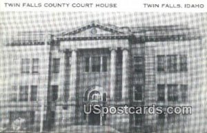 Twin Falls County Court House - Idaho ID