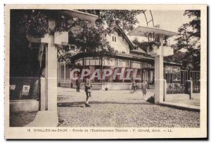 Old Postcard Challes them I Entree Waters Spa Establishment F Girard Arch LL ...