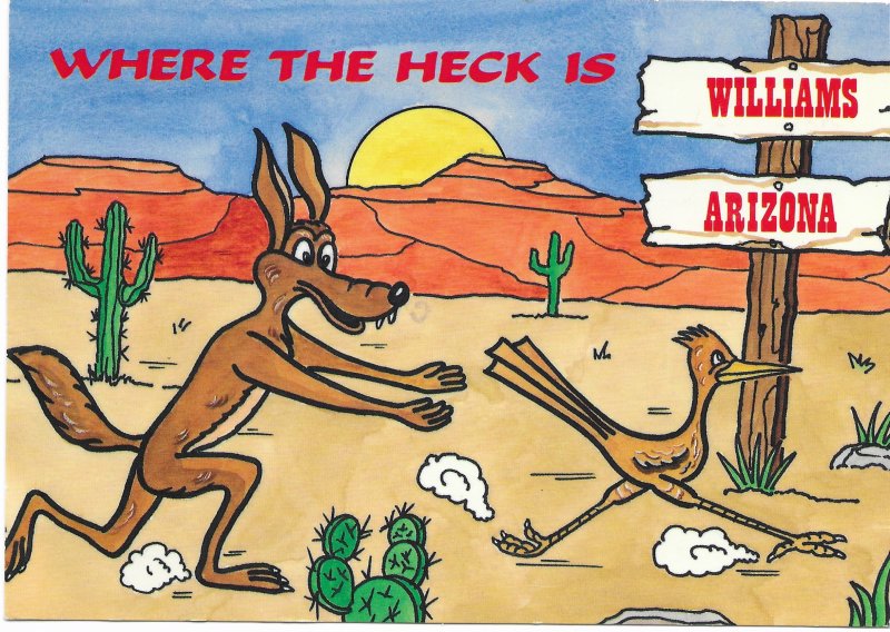 Arizona - Where the heck is Williams, Arizona?  coyote, roadrunner.  used