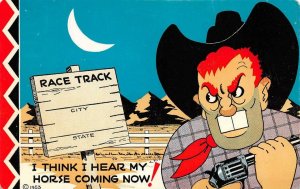 Comic I THINK I HEAR MY HORSE COMING NOW Fill In Race Track BANDIT~GUN  Postcard