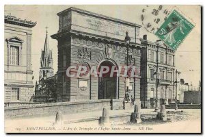 Old Postcard Montpellier Arc de Triomphe and the Church of St. Anne