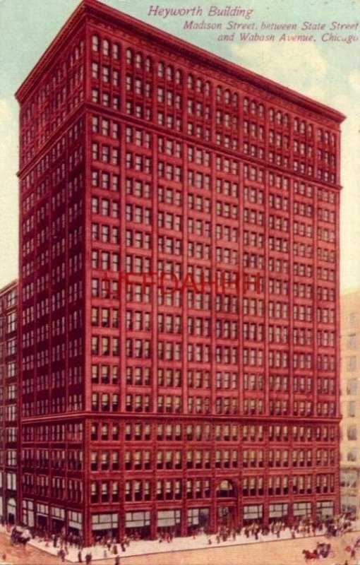 HEYWORTH BUILDING, Madison Street CHICAGO, IL 1910