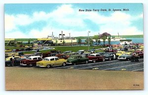 ST. IGNACE, MI Michigan ~ New STATE FERRY DOCK ~ 1954 Cool Cars Postcard