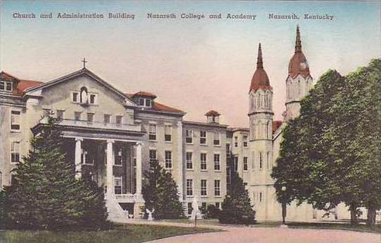 Kentucky Nazareth Church and Administration Building Nazareth College and Aca...