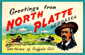 Nebraska, North Platte - Greetings - Home Of Buffalo Bill - [NE-084]