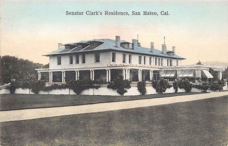 Senator Clark's Residence SAN MATEO CA California Hand-Colored Postcard 1908