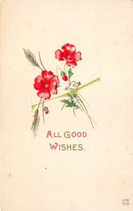 Good Wishes Greetings~Embossed Flowers~All Good Wishes~c1910 Postcard