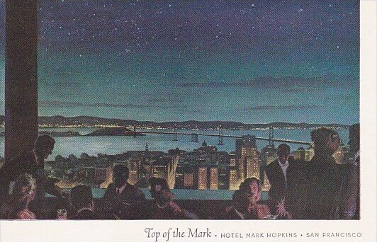 Top Of The Mark Hotel Mark Hopkins San Francisco California