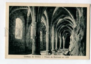 3133114 SWITZERLAND Chateau de CHILLON Prison de Bonivard OLD