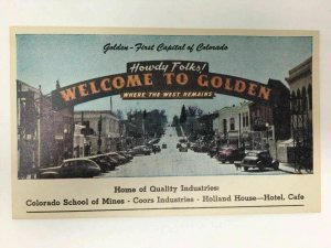 Welcome To Golden Colorado Postcard Arch Sign Advertising Coors Holland House 