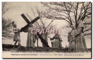 Pontchateau - Pilgrimage of Calvary - the Cross - VIII Station - Old Postcard