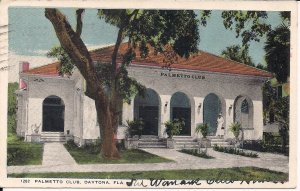 Daytona Beach FL, Palmetto Club, 1920 Postmark, White Border Postcard