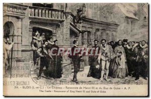 Old Postcard Blois The castle dating from Henry III and the Duke of Guise