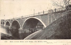 Des Moines Iowa 1907 Undivided Back Postcard Sixth Avenue Melan Arch Bridge