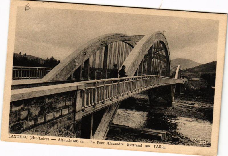 CPA LANGEAC (Hte-Loire) alt 505 m - Le Pont Alexandre Bertrand sur... (517849)