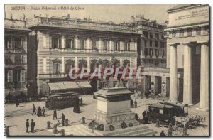 Old Postcard Genova Piazza De Ferrari e Hotel Genoa