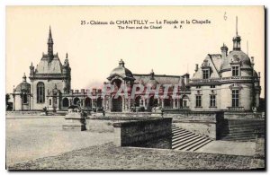 Old Postcard Chateau de Chantilly The Facade and Chapel