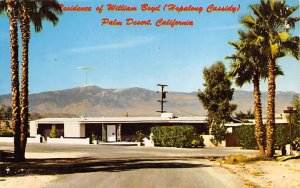 Residence of William Boyd Palm Desert, California USA View Postcard Backing 