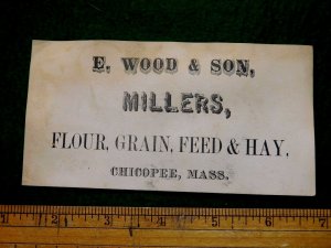 1870s E. Wood & Son, Millers Flour, Grain, Feed, Hay Chicopee, MA Trade Card F12