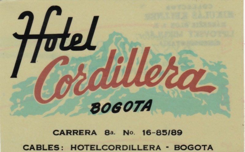 Colombia Bogota Hotel Cordillera Vintage Luggage Label sk1823