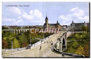 Old Postcard Luxembourg Adolphe Bridge