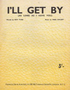 I'll Get By Fred Ahlert Roy Turk Francis Day Hunter Sheet Music