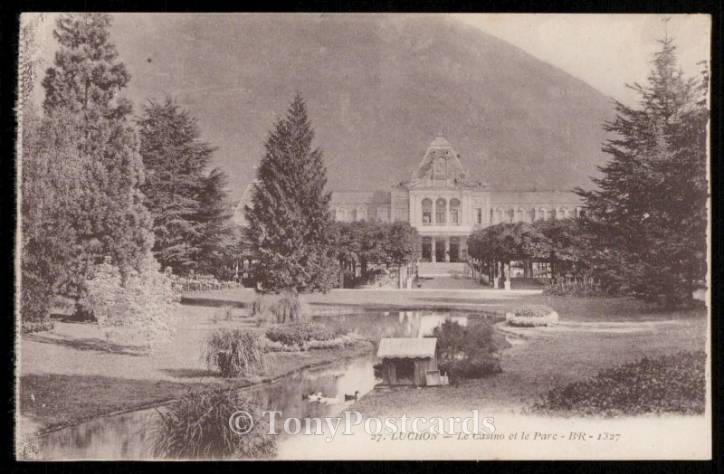 LUCHON - Le Casino et le Pare