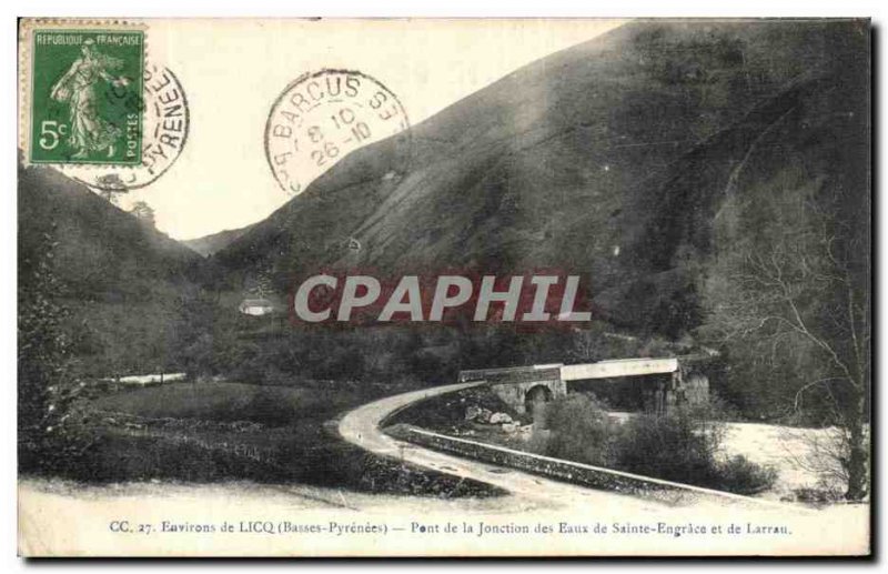 Old Postcard From Around Licq Bridge on the Junction of Sainte Engrace waters...