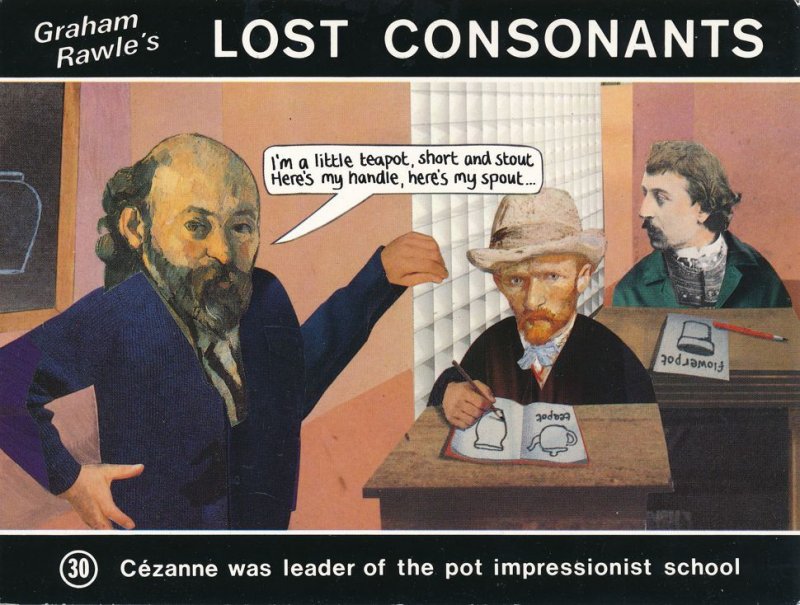 Graham Rawle's Lost Consonants - Humor - Pun - Pot Impressionist School