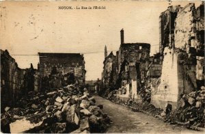 CPA Noyon - La Rue de l'Eveche - Ruines (1032375)