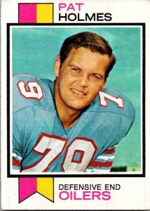 1973 Topps Football Card Pat Holmes Houston Oilers sk2556