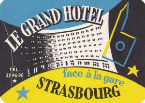 France Strasbourg Le Grand Hotel Vintage Luggage Label sk1988