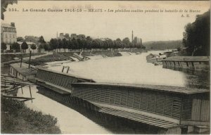 CPA La Grande Guerre 1914-15 - MEAUX - Les peniches coulées pendant la (120693)