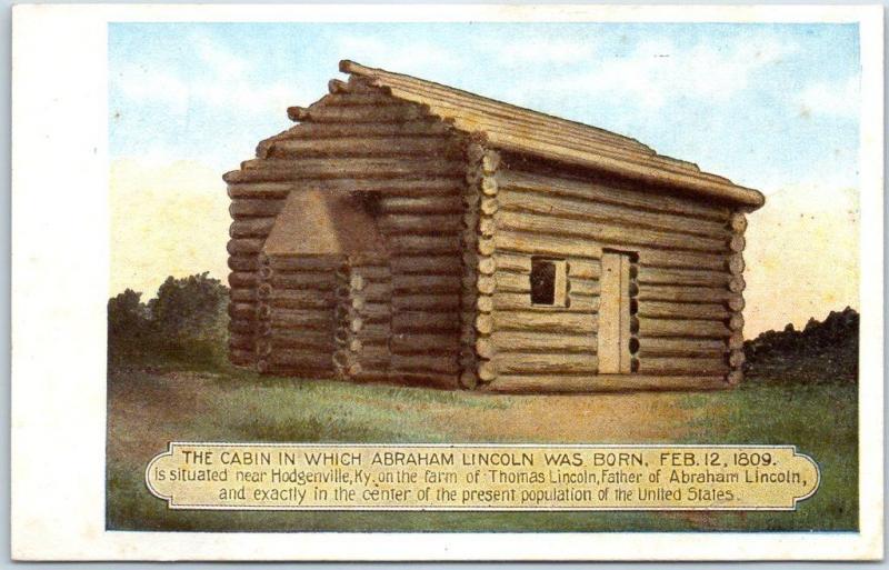 1900s Hodgenville Ky Postcard The Cabin In Which Abraham Lincoln