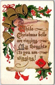 Christmas Bells Are Ringing, My Thoughts Are Winging, 1911 Greetings, Postcard