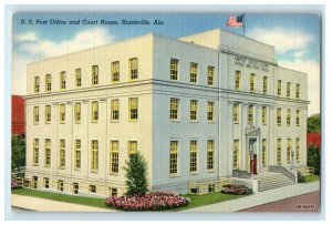 c1940's U.S Post Office And Court House Huntsville Alabama AL Vintage Postcard 