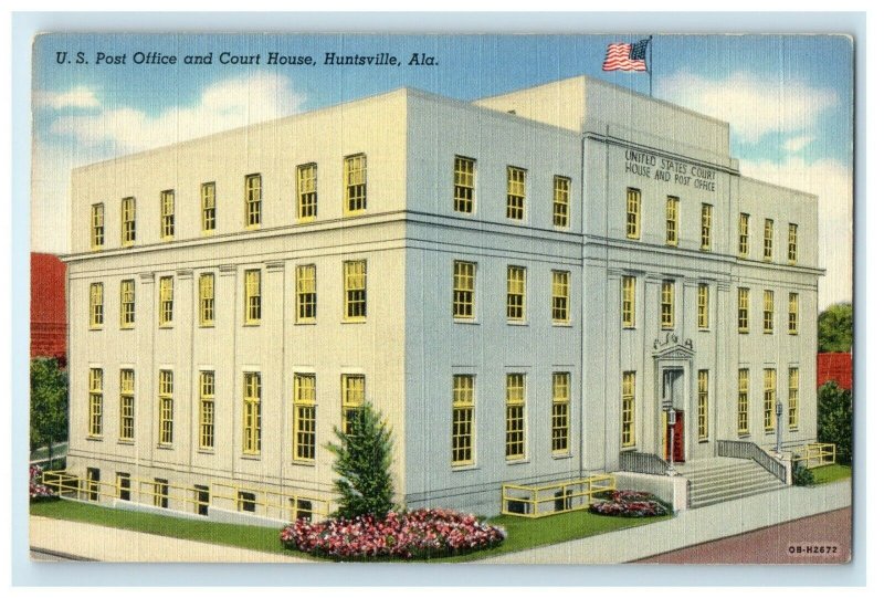 c1940's U.S Post Office And Court House Huntsville Alabama AL Vintage Postcard 