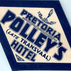 c1930s Pretoria, South Africa Luggage Label Polley's Hotel Late Transvaal 5 C42