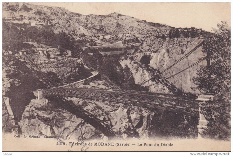 Environs de MODANE, Le POnt du Diable, Savoie, France, PU-1920