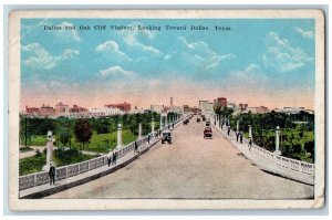 1922 Dallas & Oak Cliff Viaduct Looking Toward Classic Car Dallas Texas Postcard